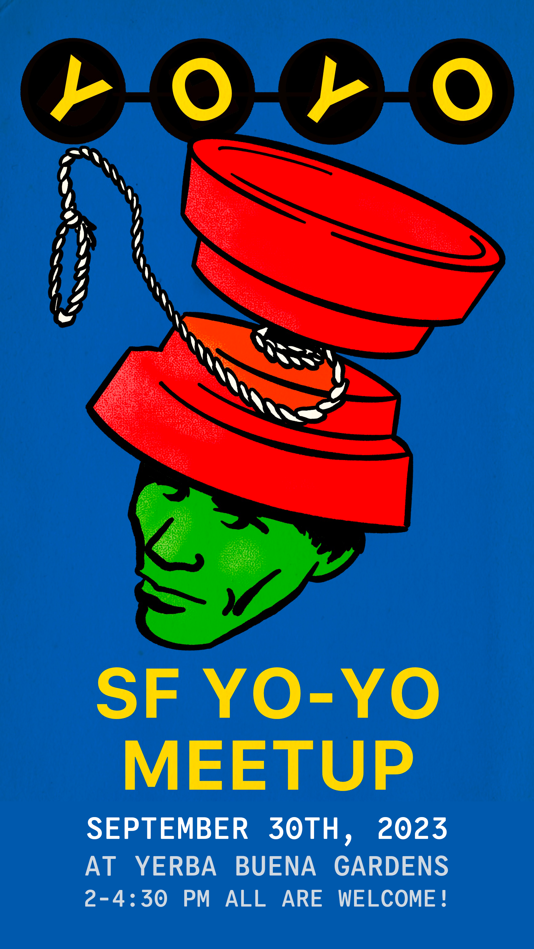 A flier for the SF Yo-Yo Meetup. It shows a man wearing a big red yo-yo on his head like a hat. A reference to a classic DEVO poster.